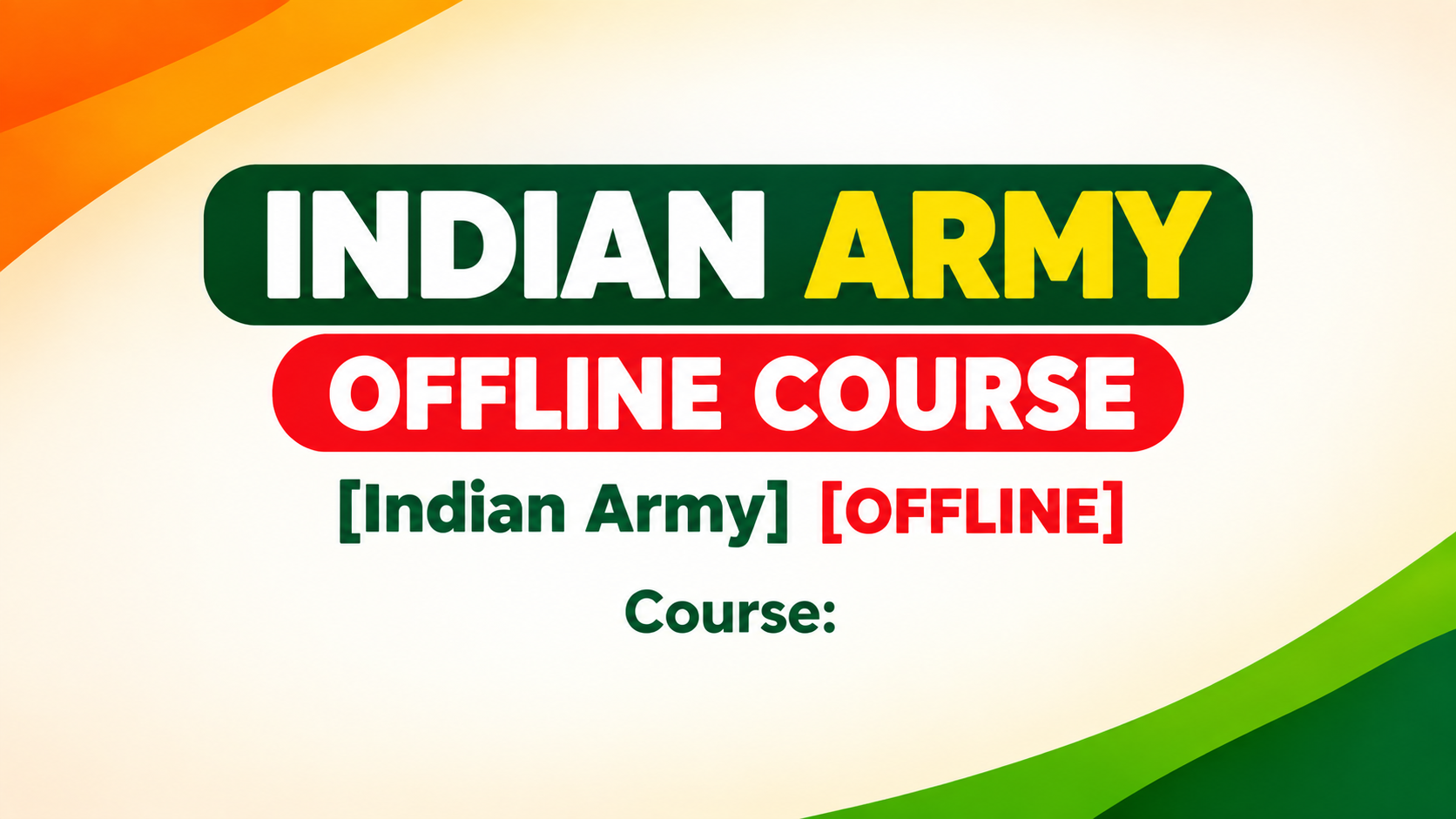 Indian Army OFFLINE COURSE